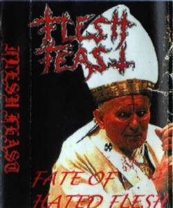 Flesh Feast (CAN) : Fate of Hated Flesh